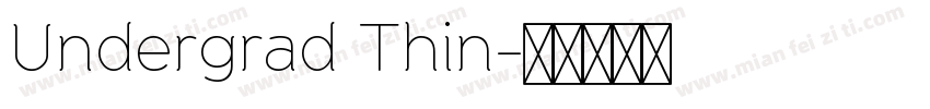 Undergrad Thin字体转换